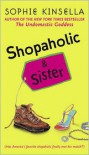 Shopaholic & Sister  - Sophie Kinsella