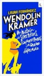Wendolin Kramer - Laura Fernández