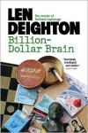 Billion Dollar Brain - Len Deighton