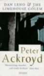 Dan Leno and the Limehouse Golem - Peter Ackroyd