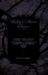 Lost Hearts (Fantasy and Horror Classics) - M.R. James