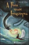 A Praia Mais Longínqua (Ciclo de Terramar, #3) - Ursula K. Le Guin, Carlos Grifo Babo