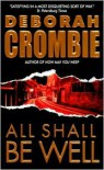 All Shall Be Well - Deborah Crombie