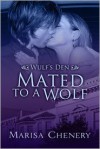 Mated to a Wolf - Marisa Chenery