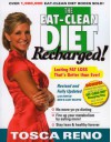 The Eat-Clean Diet Recharged: Lasting Fat Loss That's Better than Ever! - Tosca Reno