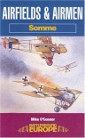 Airfields and Airmen: Somme - Mike O'Connor