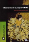 Identidad suspendida - Sergio Amira