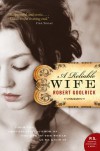 A Reliable Wife - Robert Goolrick