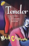 Tender - Mark Childress