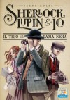 Il trio della Dama Nera - Irene Adler, Alessandro Gatti, Iacopo Bruno, Pierdomenico Baccalario