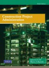 Construction Project Administration (9th Edition) - Edward R. Fisk;Wayne De Reynolds