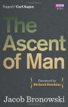 The Ascent Of Man - Jacob Bronowski, Richard Dawkins