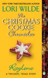 The Christmas Cookie Chronicles: Raylene - Lori Wilde