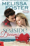 Seaside Dreams (Love in Bloom: Seaside Summers, Book 1) Contemporary Romance  (Volume 1) - Melissa Foster