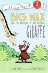 Big Max and the Mystery of the Missing Giraffe - Kin Platt, Lynne Cravath