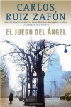 El juego del ángel - Carlos Ruiz Zafón
