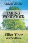 Taking Woodstock - Elliot Tiber;Tom Monte