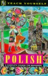 Polish (Teach Yourself) - Nigel Gotteri;Joanna Gray