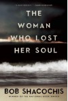 The Woman Who Lost Her Soul - Bob Shacochis