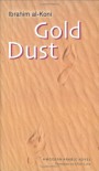 Gold Dust (Modern Arabic Literature) - Ibrahim al-Koni