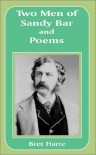 Two Men of Sandy Bar - Bret Harte