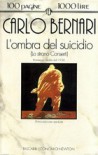 L'ombra del suicidio: Lo strano Conserti - Carlo Bernari