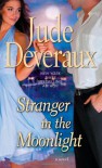 Stranger in the Moonlight - Jude Deveraux