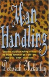 Man Handling - Deborah McKinlay