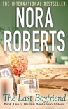 The Last Boyfriend - Nora Roberts