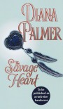 Savage Heart - Diana Palmer