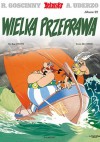 Wielka przeprawa - René Goscinny, Albert Uderzo