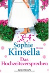 Das Hochzeitsversprechen - Sophie Kinsella