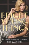 Bright Young Things - Anna Godbersen