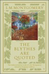 The Blythes Are Quoted - L.M. Montgomery, Benjamin Lefebrve