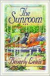 The Sunroom - Beverly Lewis