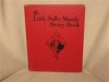 The Little Sallie Mandy Story Book - Helen R. Van Derveer