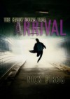 Arrival - Nick Pirog