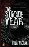 The Suicide Year - Lena Prodan