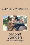 Second Stringers: The Sole Advantage - Gerald M. Weinberg