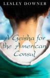 A Geisha for the American Consul (a short story) - Lesley Downer