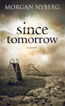 Since Tomorrow - Morgan Nyberg