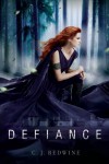 Defiance (Defiance, #1) - C.J. Redwine