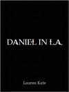 Daniel in L.A. - Lauren Kate