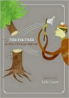 The Fir-Tree - Lilli Carre