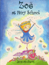 Zoe at Fairy School - Jane Andrews