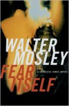 Fear Itself - Walter Mosley