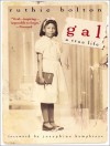 Gal: A True Life - Ruthie Bolton, Josephine Humphreys