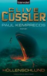 Höllenschlund - Clive Cussler,  Paul Kemprecos