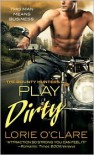 Play Dirty - Lorie O'Clare