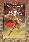 The Eternal Champion (Erekosë, #1) - Michael Moorcock